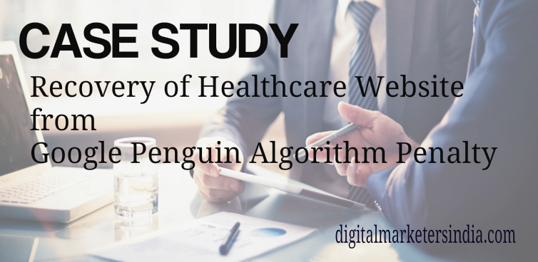 Case Study - Penguin Recovery - Digital Marketers India