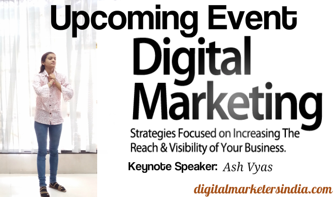 Digital Marketing for Business Growth Event in Surat - Ash Vyas - Keynote Speaker