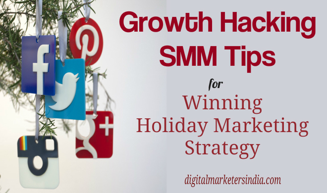 SMM tips for holidays - Digital Marketers India