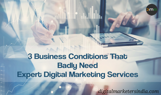 When you must use expert digital marketing services - Digital Marketers India