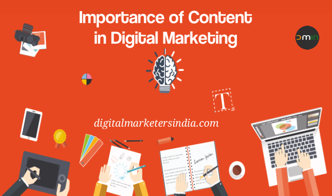Importance of content in digital marketing - Digital Marketers India