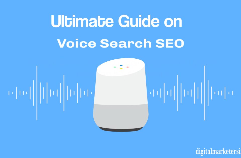 Voice Search Guide - Digital Marketers India