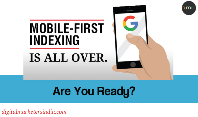 Mobile-First Indexing for the Whole Web - Digital Marketers India
