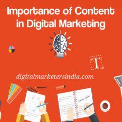 Importance of content in digital marketing - Digital Marketers India