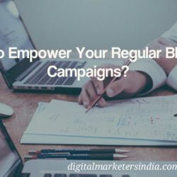 Regular Blogging Tips - Digital Marketers India